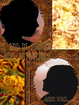 cover image of C. and M. Marsh, Girl Detectives